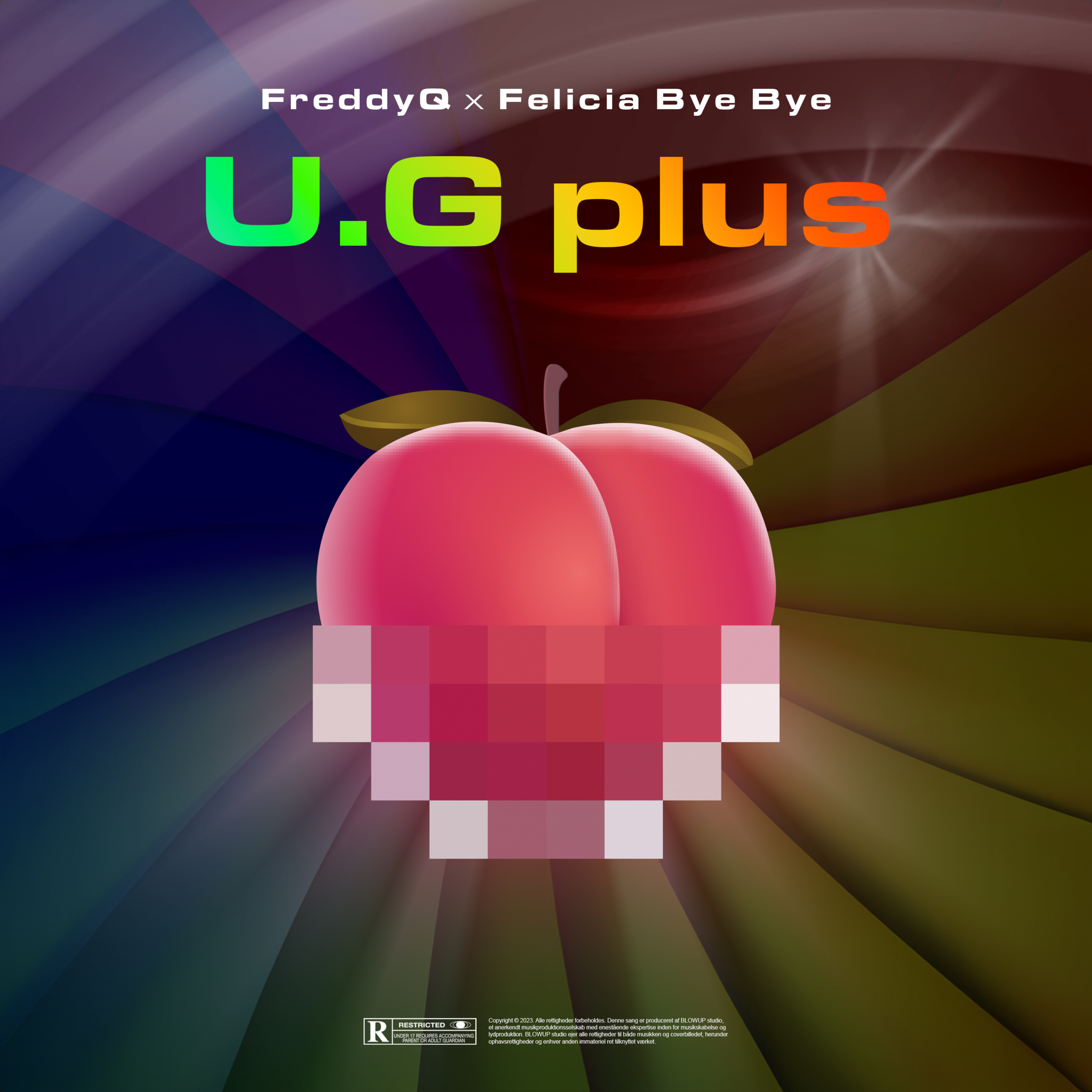 FreddyQ x Felicia Bye Bye - U.G plus